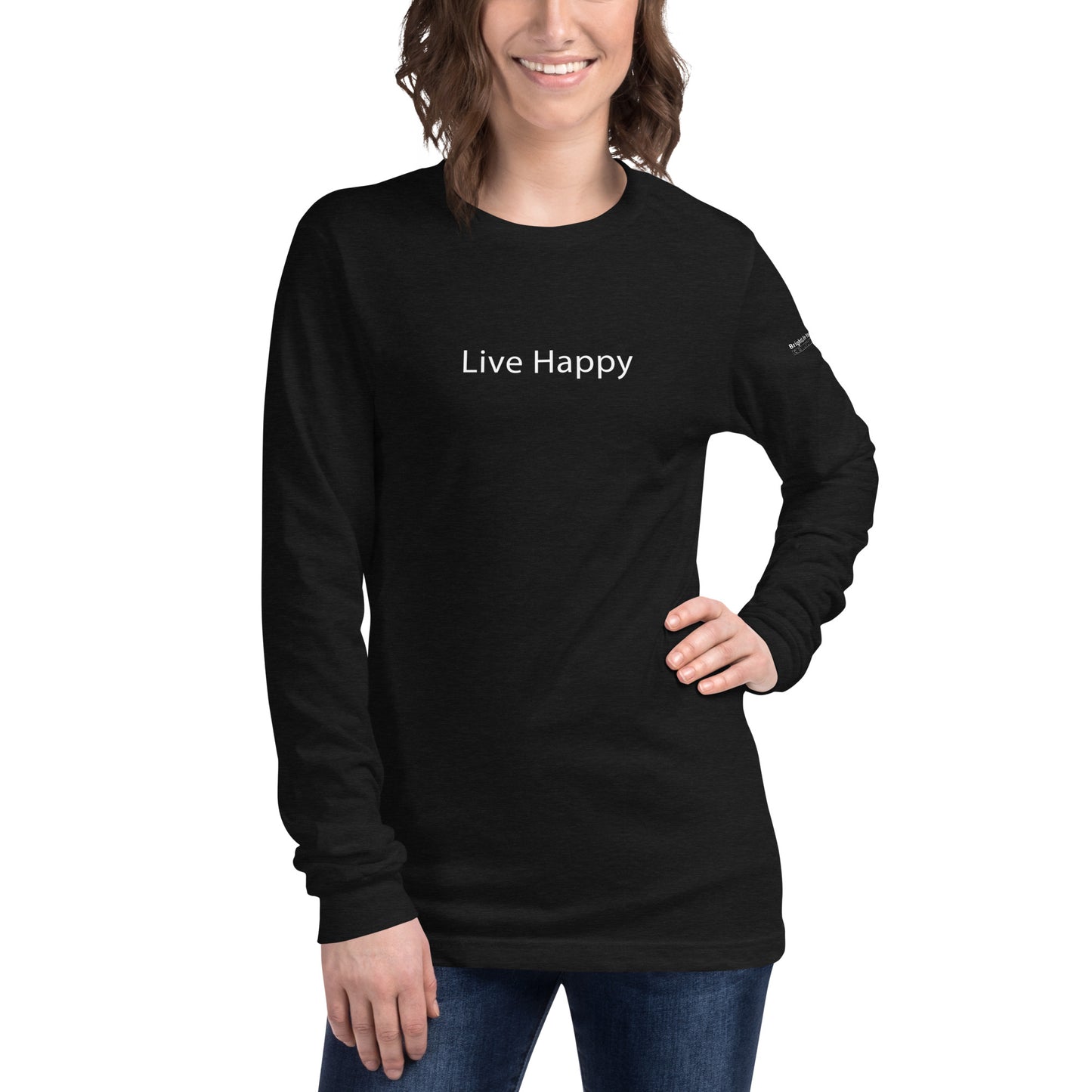 "Live Happy" - Unisex Long Sleeve Tee