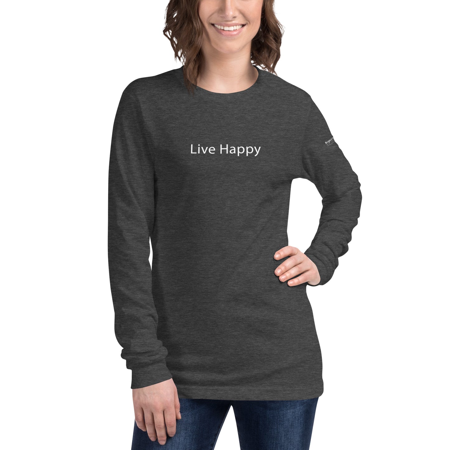 "Live Happy" - Unisex Long Sleeve Tee