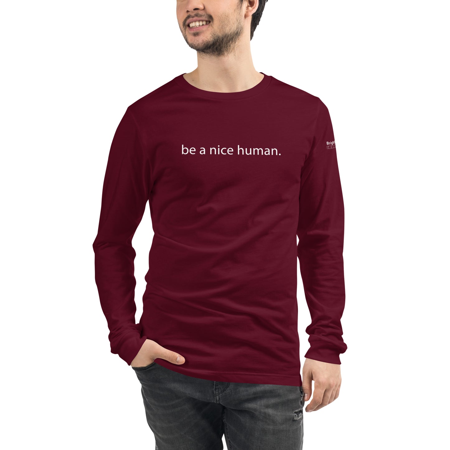 "Be a Nice Human" - Unisex Long Sleeve Tee