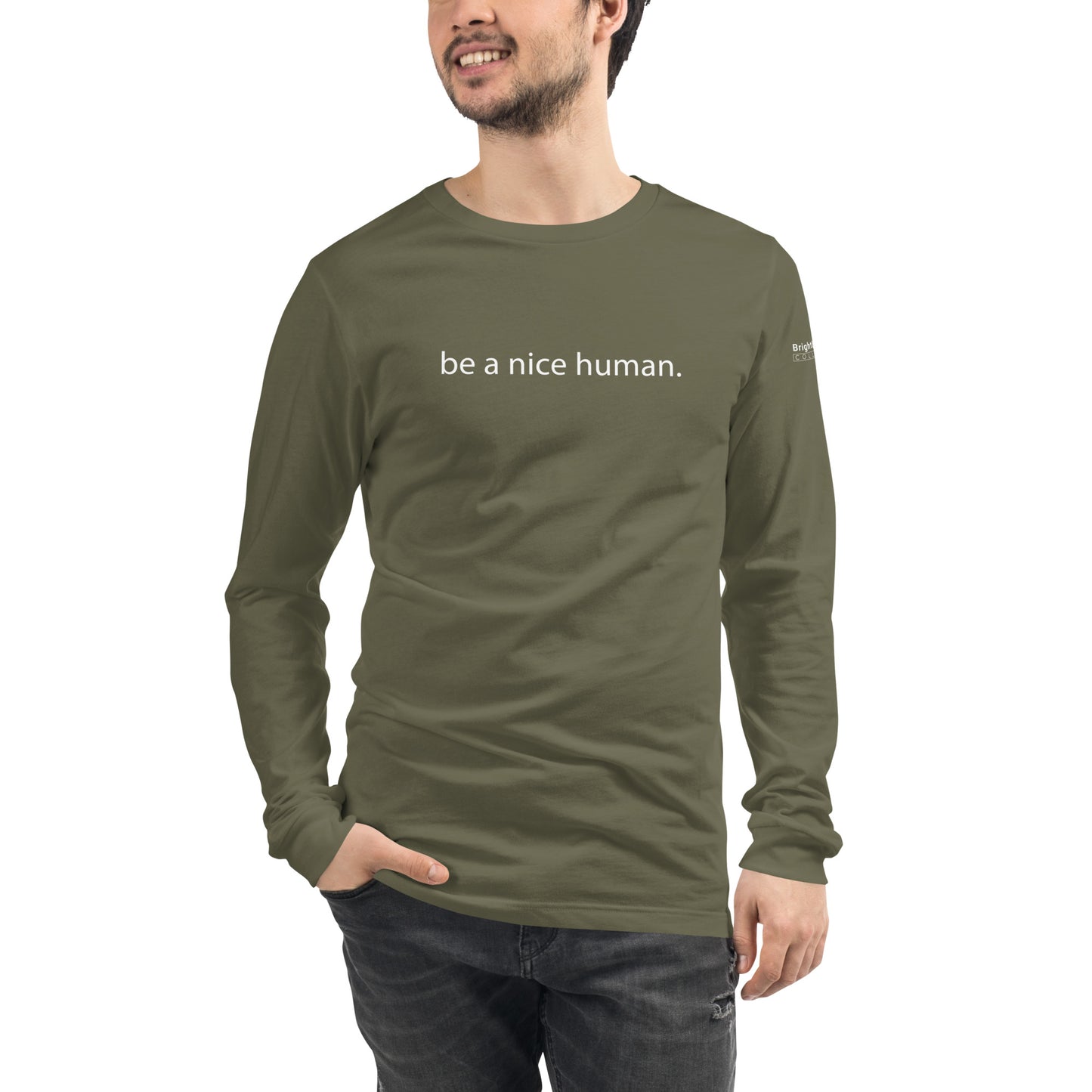 "Be a Nice Human" - Unisex Long Sleeve Tee