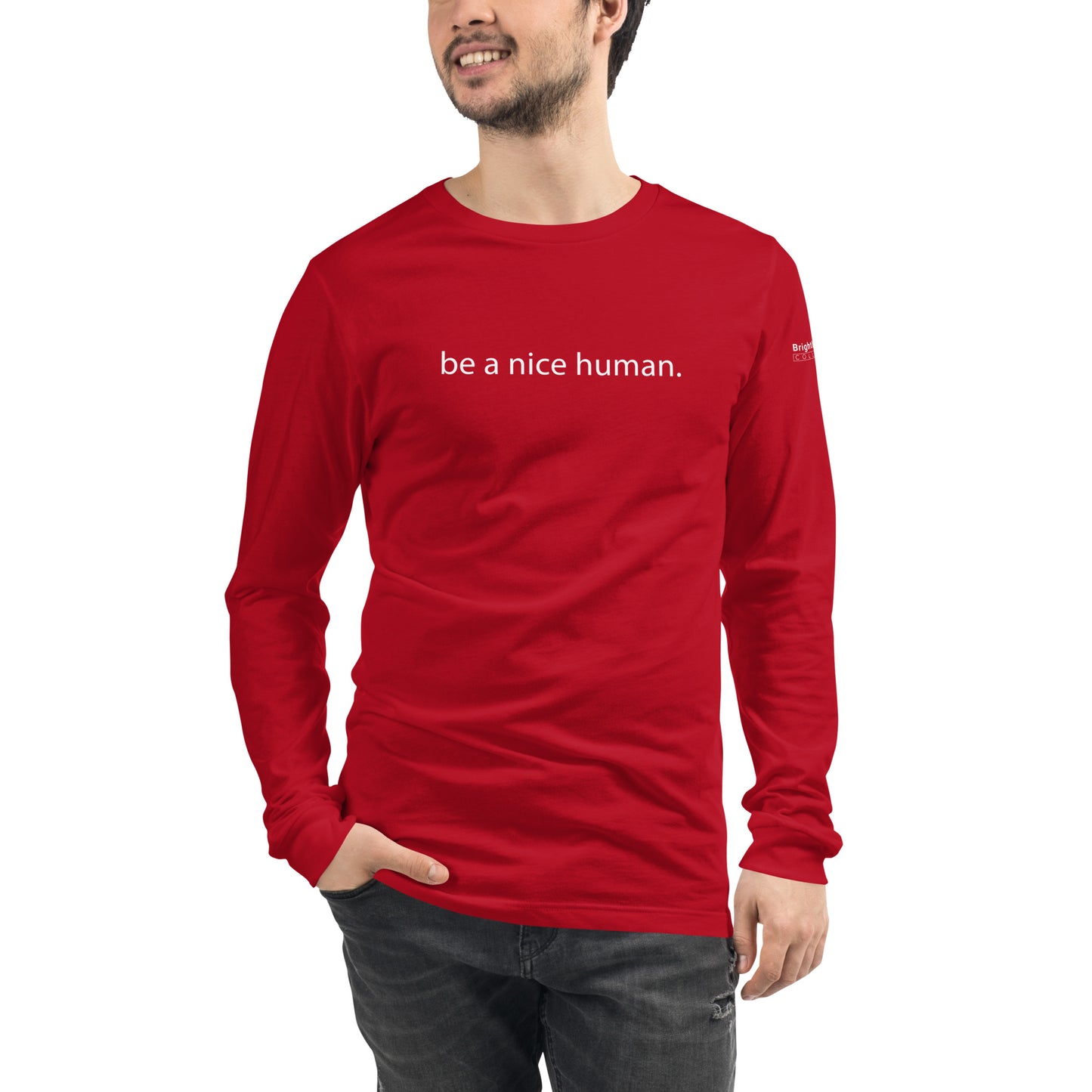 "Be a Nice Human" - Unisex Long Sleeve Tee