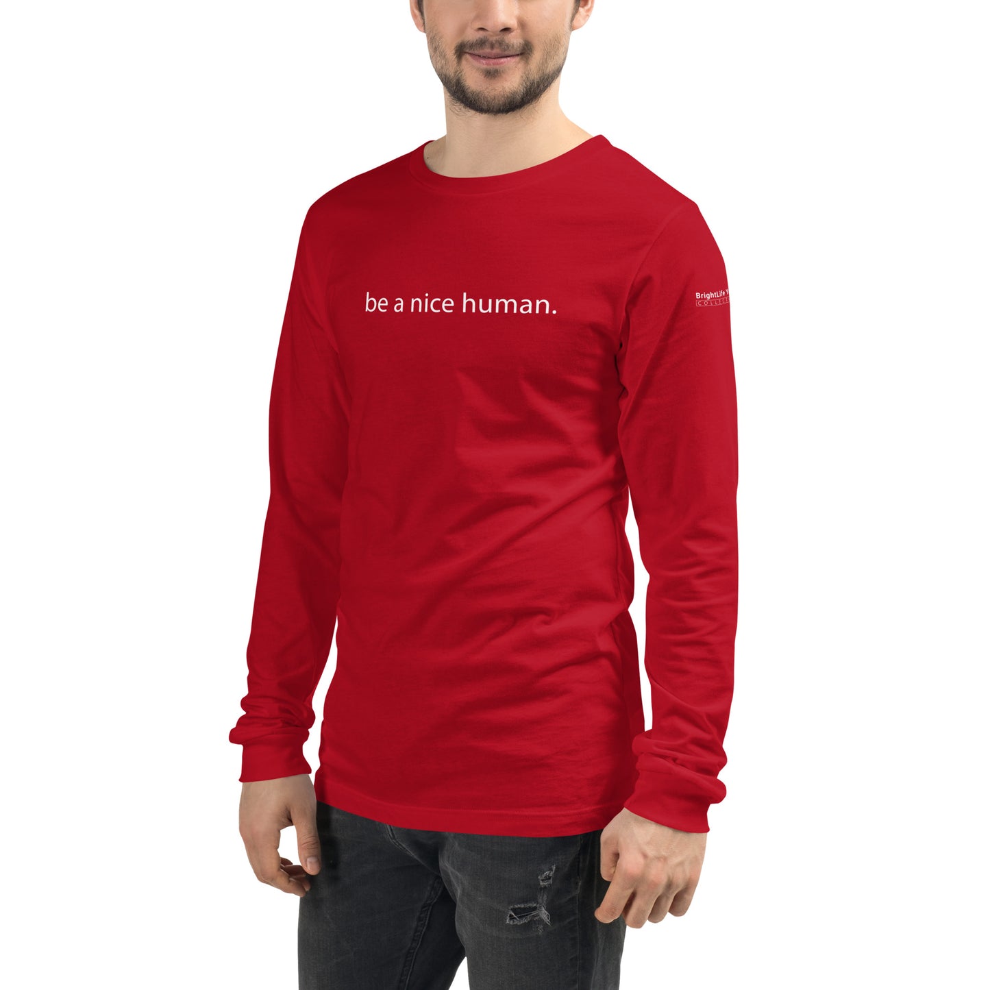 "Be a Nice Human" - Unisex Long Sleeve Tee