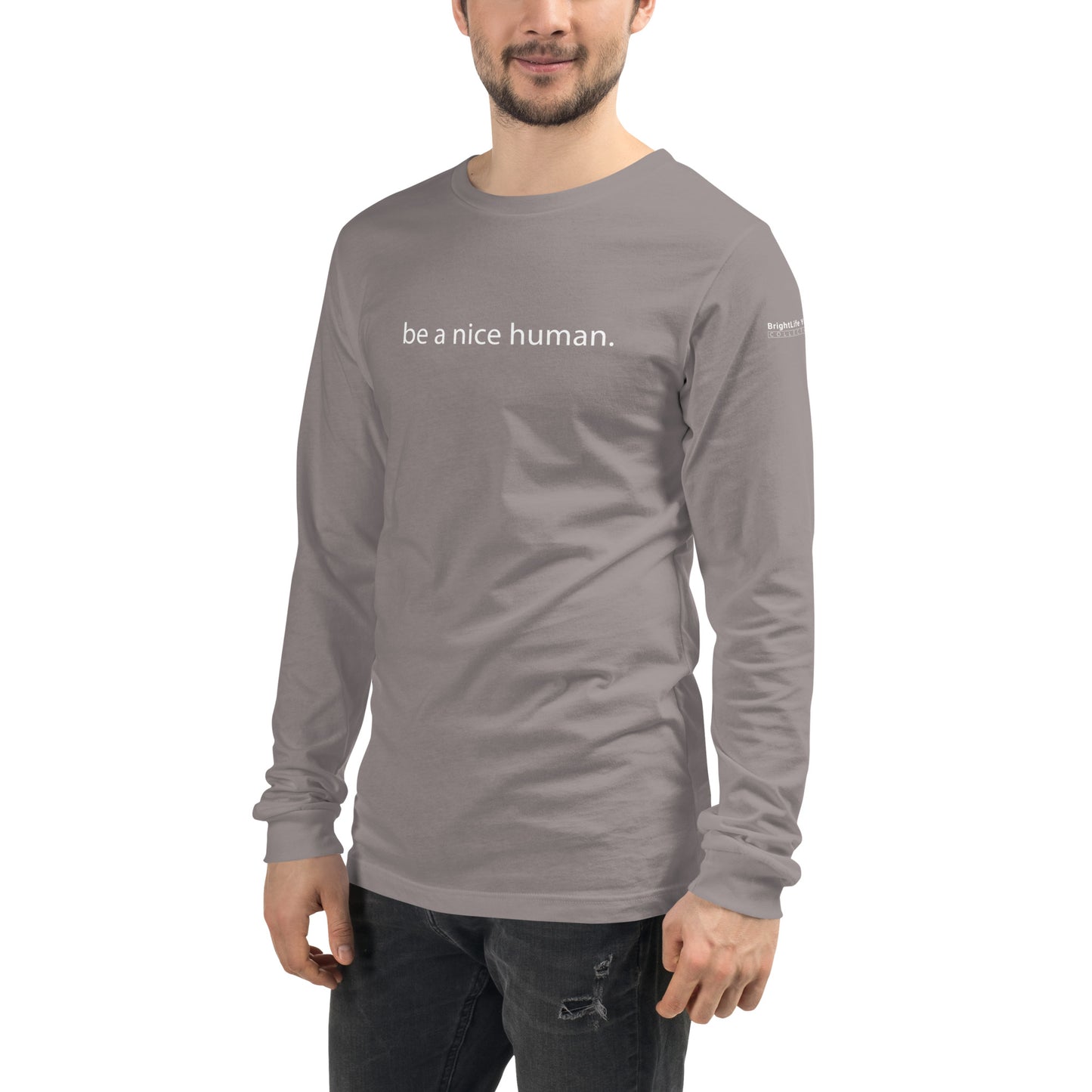 "Be a Nice Human" - Unisex Long Sleeve Tee